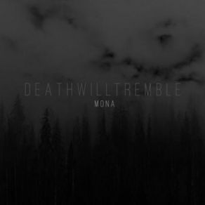 Download track What Becomes Death Will Tremble