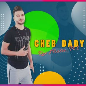 Download track Thedrou Fiha 3lach Cheb Dady