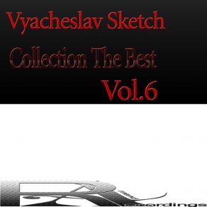 Download track Ruthless Vyacheslav Sketch