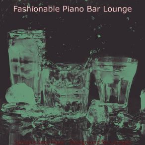 Download track Scintillating Ambiance For Lounges Fashionable Bar Lounge