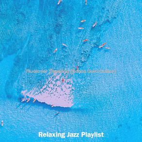 Download track Smart Traveling Relaxing Jazz Playlist