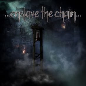 Download track Enslave The Chain Enslave The Chain