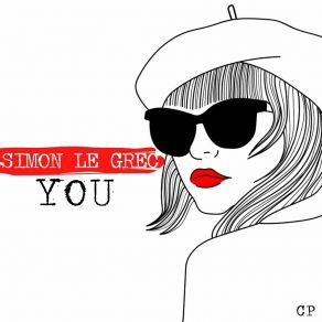 Download track You (Radio Mix) Simon Le Grec