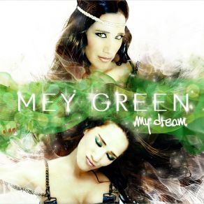 Download track My Dream (Remix) Mey Green