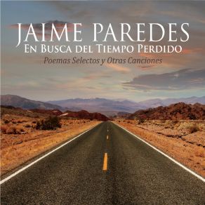 Download track Hubo Un Tiempo (Poema) Jaime ParedesPoema