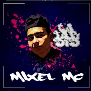 Download track La Meta Sigue Lejos Mixel Mc