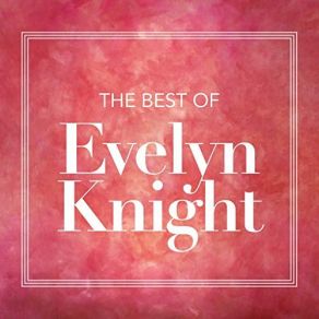 Download track How It Lies, How It Lies, How It Lies Evelyn Knight