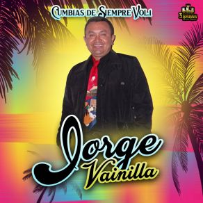 Download track Va Cayendo Una Lagrima Jorge Vainilla