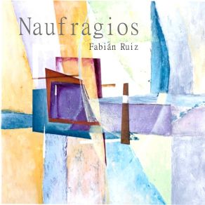 Download track Naufragios Fabián Ruiz