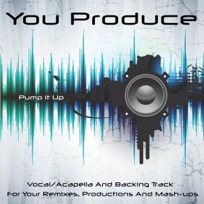 Download track Pump It Up (Acapella / Vocal - Karbon Kopy) You ProduceAcapella