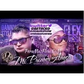 Download track Mi Primer Amor (Official Remix) Danny Style, Flex Nigga