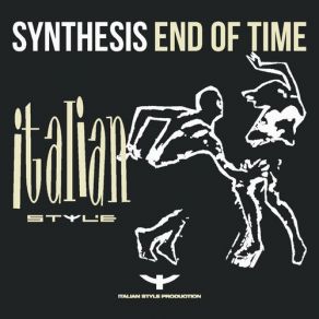 Download track End Of Time (Dub Mix) Synthesis