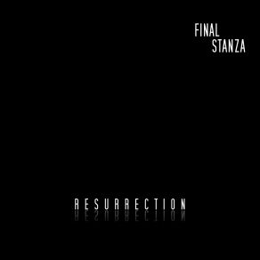 Download track Resurrection Final Stanza