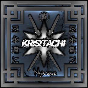 Download track Ninja Wave Krisitachi