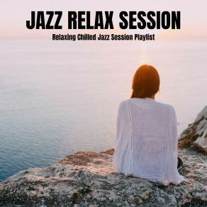 Download track The Faster Beat Jazz Relax Session