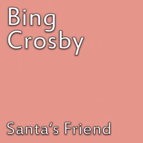 Download track Too-Ra-Loo-Rai (That's Any Irish Lullaby) Bing Crosby