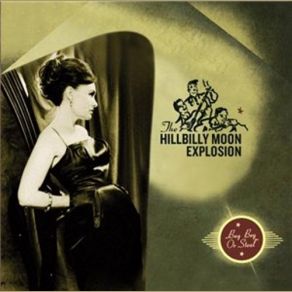 Download track Buy, Beg Or Steal The Hillbilly Moon Explosion