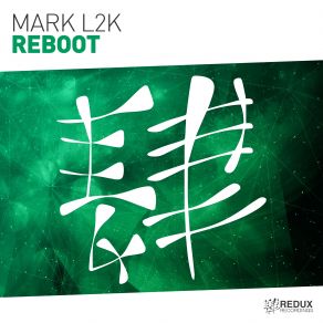 Download track Reboot (Extended Mix) Mark L2K