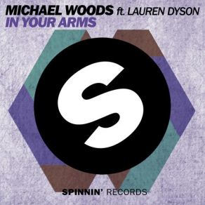 Download track In Your Arms (Club Mix) Michael Woods, Lauren Dyson