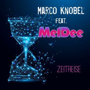 Download track Zeitreise Melanie Dahlenburg (MelDee)