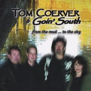 Download track Find Your Way Back Home Tom Coerver, Goin' South