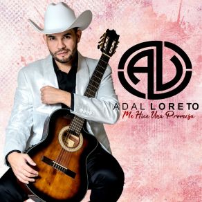 Download track Que Es Lo Que Quieres De Mi Adal Loreto