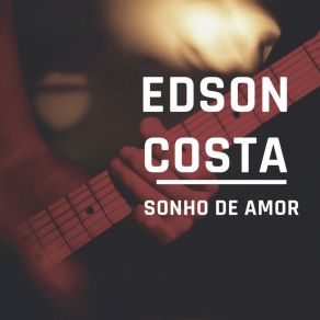 Download track Seu Beijo Tem Gosto De Mel Edson Souza Costa