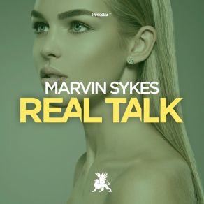 Download track Real Talk Marvin Sykes