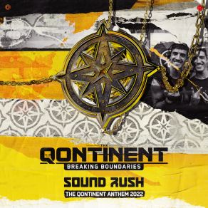 Download track Breaking Boundaries (The Qontinent Anthem 2022) (Extended Mix) Sound Rush