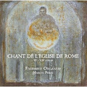 Download track 09. Graduel: Benedictus Qui Veniut In Nomine Domini Soliste... Ensemble Organum