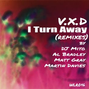 Download track I Turn Away (DJ Mito Remix) V. X. DDJ Mito