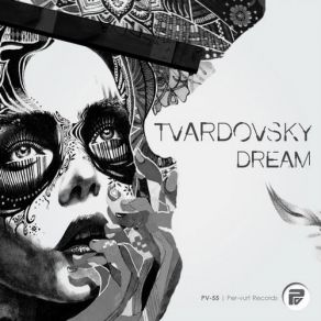 Download track Dream (Alessandro Diga Remix) Tvardovsky