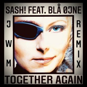 Download track Together Again (JWM Radio Edit) Blå ØjneJWM