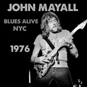 Download track Gasoline Blues John Mayall