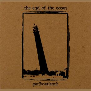 Download track Verses From Our Captain The End Of The Ocean