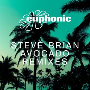 Download track Avocado (Local Heroes Radio Edit) Steve Brian