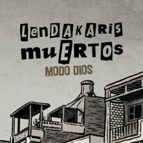 Download track Modo Dios Lendakaris Muertos