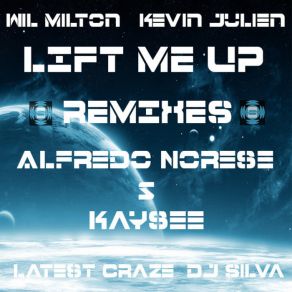 Download track Lift Me Up (DJ Silva Instrumental Mix) Kaysee, Alfredo Norese