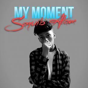 Download track My Moment Saquib Alam