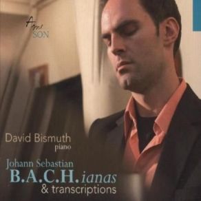 Download track Sinfonia From The Cantata Wir Danken Dir Gott, Transcription For Piano (After Bach, BWV 29) David Bismuth