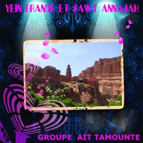 Download track Samhiyi Groupe Ait Tamounte