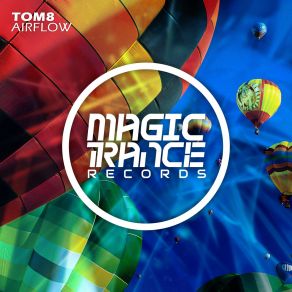 Download track Airflow (Radio Edit) Tom8