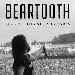 Download track Body Bag (Live From Download Paris) Beartooth