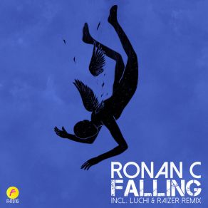 Download track Falling (Luchi & Raizer Remix) Ronan CLuchi