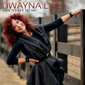 Download track Country Roads Dwayna Litz