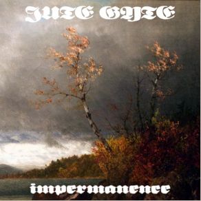 Download track Impermanence Jute Gyte