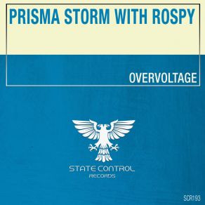 Download track Overvoltage (Extended Mix) Rospy, Prisma Storm