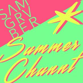 Download track Summer Chunnt (Gampel Edition) Sam Gruber