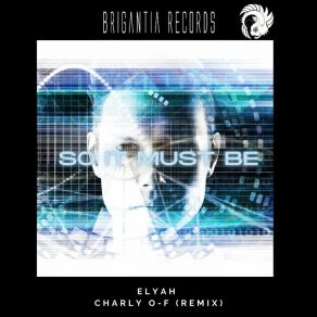 Download track So It Must Be (Charly O-F Remix) ElyahCharly O-F