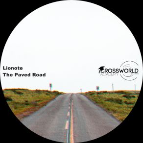 Download track The Paved Road (Lukas Manjaro Remix) LionoteLukas Manjaro